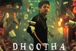 Dhootha news, Dhootha release, naga chaitanya s dhootha trailer is gripping, Priya bhavani shankar