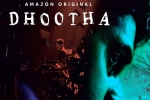 Vikram Kumar, Dhootha cuss words, dhootha gets negative response from family crowds, Amazon
