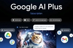 Google AI Plus Plan India, Google AI Plus Plan news, google ai plus plan launched in india with nano banana pro access, Subscribers Google AI Plus Plan India, Google AI Plus Plan news, google ai plus plan launched in india with nano banana pro access, Subscribers
