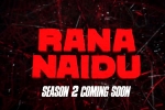 Rana Naidu season 2, Rana Naidu season 2 news, rana naidu season 2 on cards, Subscriptions