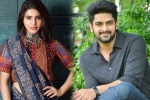 Samantha, Naga Shaurya, naga shaurya in samantha s next, Actress samantha akkineni
