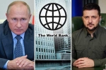 World Bank news, World Bank statements, world bank about the economic crisis of ukraine and russia, World bank