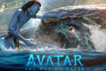 Avatar: The Way of Water latest, Avatar: The Way of Water budget, terrific openings for avatar the way of water, Effects make up