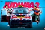 Judwaa 2 Hindi, story, judwaa 2 hindi movie, Judwaa 2