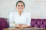 garima arora, garima arora, meet garima arora asia s best female chef 2019, Indian cooking