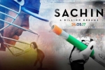 trailers songs, release date, sachin a billion dreams hindi movie, Arjun tendulkar